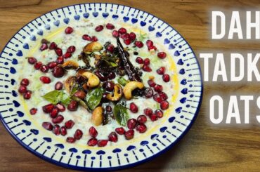 Tadka Oats with Chia Seeds | Summer Healthy Breakfast Recipe