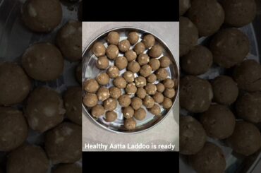 Healthy Aatta Ladoo #cookingshorts #recipe #yummyrecipe #youtubeshorts #healthyrecipes #homemade