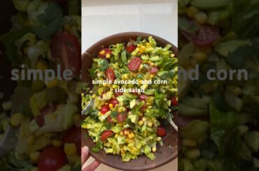 Simple & easy avocado and corn side salad recipe: Ready in under 10 minutes! #healthyrecipes #salad