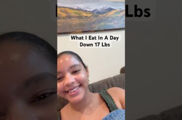 What I eat down 17 lbs #jesuslovesyou #whatieatinaday #breakfast #lunch #dinner #food #cook #cooking