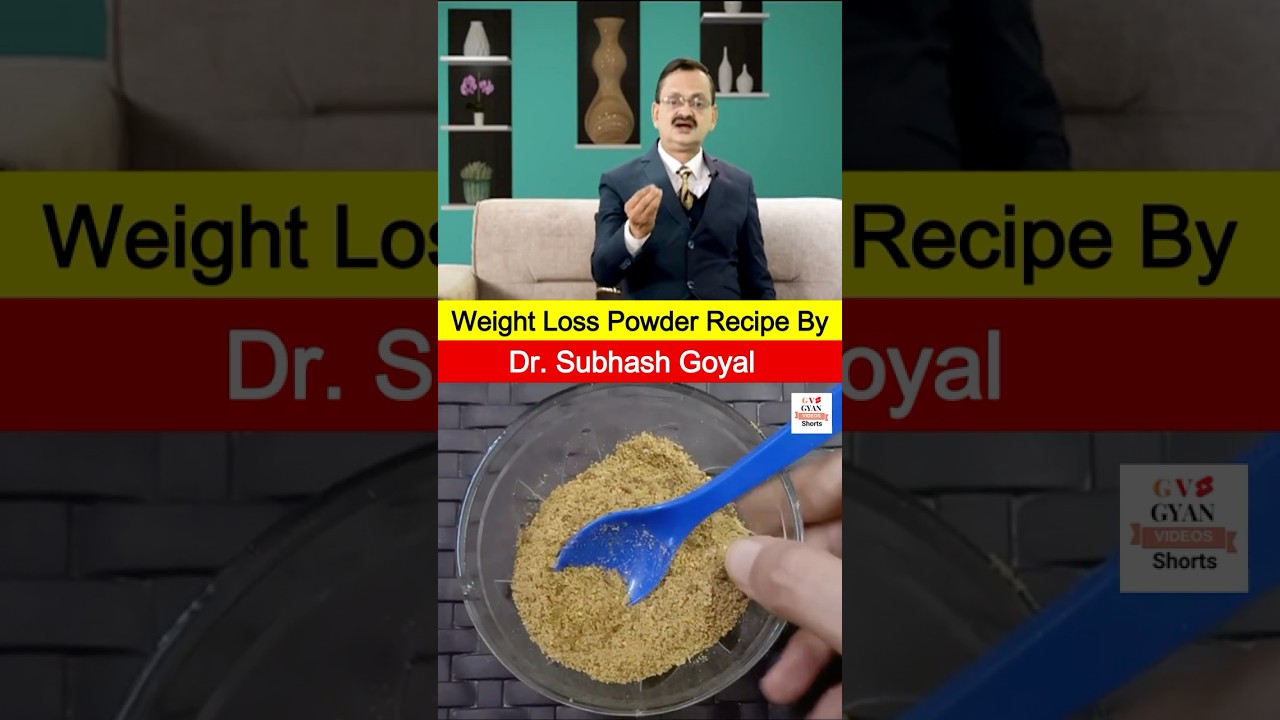 Weight loss powder recipe by Dr subhash Goyal ji #healthyhabits #weightloss #churan #ytshorts Weight loss powder recipe by Dr subhash Goyal ji #healthyhabits #weightloss #churan #ytshorts