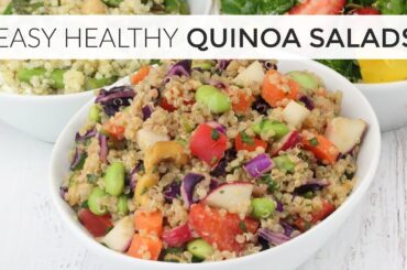 3 MORE Easy Healthy Quinoa Salads