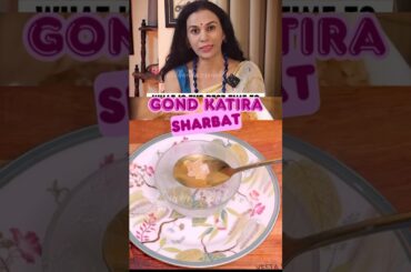 Best TIME to have GOND KATIRA 4 best result #shwetazcookbook #gondkatira #sharbat #summerspecial
