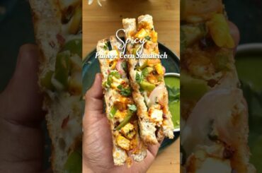 Healthy Spicy Paneer Corn Sandwich for Breakfast or a lazy dinner #breakfast #recipes #sandwich