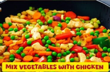 Easy Chicken and Veggie Recipe | Quick Healthy Dinner@ cookbook of easy recipes by SS