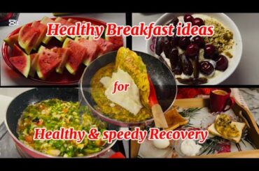 Healthy breakfast ideas to start your Day Right | stay fit and energised | #healthybreakfast