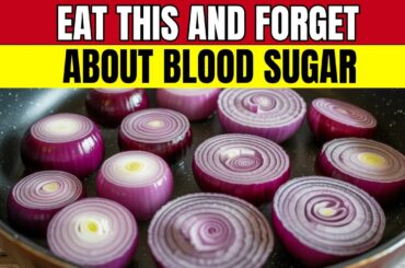 The Onion Recipe That Destroys Diabetes, Cleans Your Arteries, and Saves Your Heart!