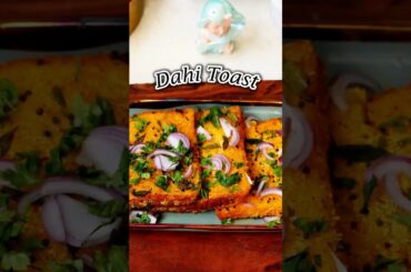 Crispy Dahi Toast Recipe #shorts #DahiToast #BreadRecipe #recipe