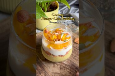 Creamy Mango Chia Pudding | Healthy Recipe | Healthy Breakfast Ideas | Chia Pudding recipe #shorts