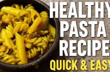 How to Make Healthy Pasta at Home | High Protein & Low Calorie Meal #tfv #recipe #pasta