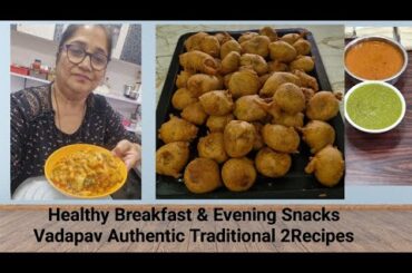 Healthy Breakfast & Evening Snacks Vadapav Authentic Traditional 2Recipes