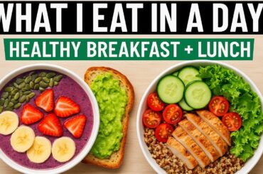 Healthy Breakfast and Lunch Recipes | Weight Loss & Clean Eating