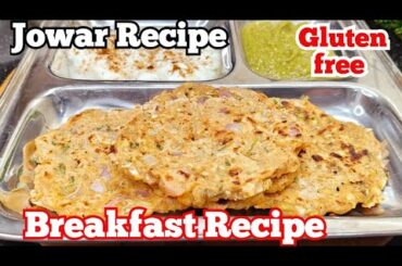 Quick Breakfast Recipe with Jowar Flour for weight loss Gluten free | Weight Loss Recipe |#Breakfast