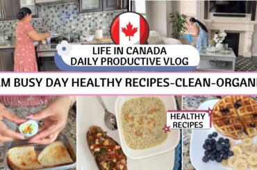 6Am Productive Morning Healthy Breakfast Lunch Box & Dinner Recipes, Cook With Me Daily Canada Vlog