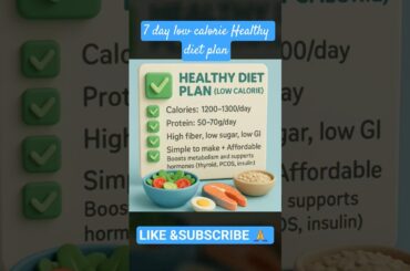 7 Days -LOW CALORIE HEALTHY DIET PLAN #bollywood #song #love #music #diet#dietplan