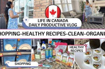 Productive Canada Daily Life Vlog, Kitchen Shopping Organization Ideas & Healthy Recipes Meal Prep