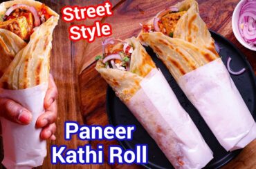 Paneer Frankie Recipe | Street Style Paneer Kathi Roll Healthy & Filling | Street Style Paneer Wrap