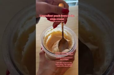 2 ingredient peach froyo in the ninja creami! 100 cal summer sweet treat aka a WINNNNN