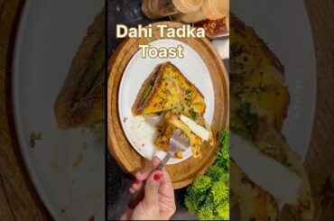 Dahi tadka toast , Dahi toast #dahitoast #curdsandwich #shorts #shortvideo
