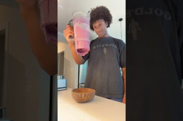 “we have smoothies at home”