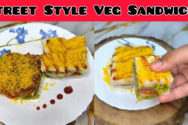 Veg Sandwich Recipe | Street Style Sandwich Recipe | Healthy Sandwich Recipe For Weight Loss |