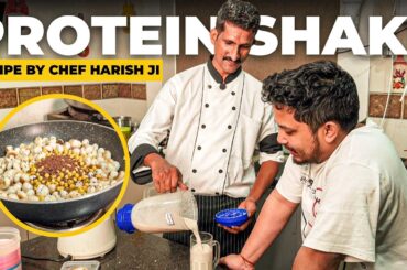 Healthy PROTEIN SHAKE Recipe | by Chef Harish Ji