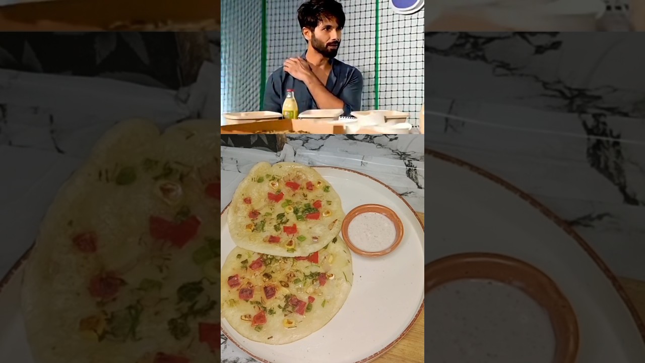Shahid Kapoor’s Favourite Breakfast Recipe | #viral #shots #celebrity #healthy #uttapam #food Shahid Kapoor's Favourite Breakfast Recipe | #viral #shots #celebrity #healthy #uttapam #food