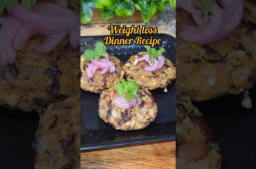 Day 21- Weight loss Dinner Recipe | Healthy Dinner Recipe| #weightloss#highprotein #healthylifestyle