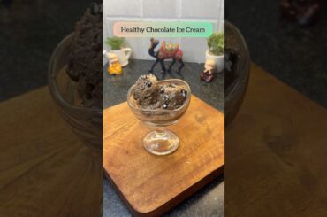 Guilt Free No Sugar No Cream Healthy Chocolate Ice-Cream #shorts  #recipe #icecreamlove #ytshorts