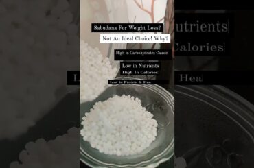 Should You Eat Sabudana For Weight Loss?