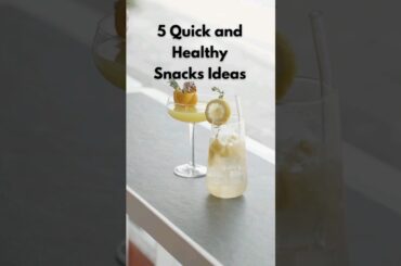 5 Quick and Healthy Snacks Ideas #snacks #snackvideo #foodshorts