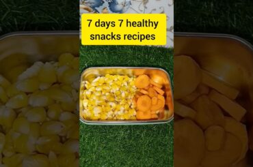 7 days 7 healthy snacks recipes #snacksrecipe #kidshealthysnacks #viralvideo
