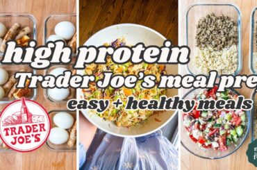 High Protein Trader Joe's Meal Prep - Make 20 servings for $70 with this Easy and Healthy Meal Prep