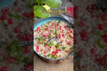 Creamy Curd Rice bowl recipe| Healthy Lunch ideas| Quick & Healthy Meal| Easy South Indian Summer