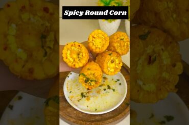 Monsoon Special Spicy Round Corn Recipe #shorts #spicyfood #monsoon #viralvideo #recipe #healthy