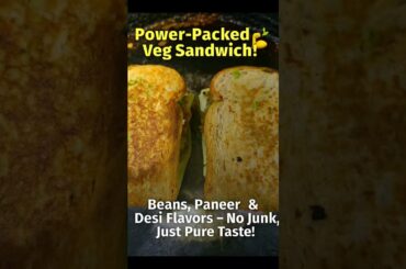 #PowerPackedSandwich #VegRecipe #HealthySnack #QuickRecipe #ProteinRich #Shorts