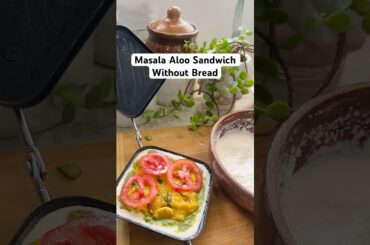 No Bread Sandwich - Healthy & Tasty Aloo Masala Sandwich #healthysnacks #foodshorts #recipe