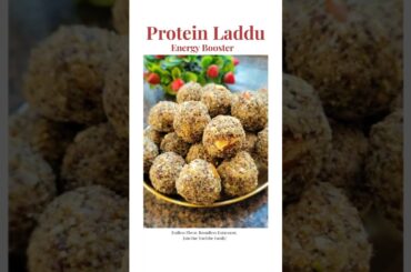 Protein Laddu | Energy Booster | Healthy Sweet Snacks | #shorts #youtubeshorts #laddu #protein