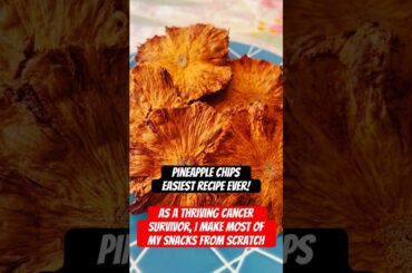 Pineapple Chips /   #pineapple #driedfruits #holistichealth #healthy #recipe #snacks