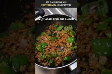 500 Calorie Recipes | Protein Macroni - 23g Protein | #shorts 164