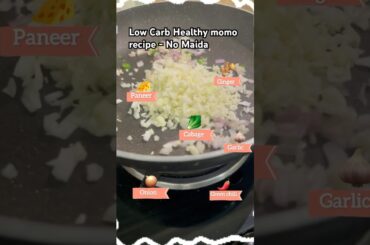 Low Carb Cabbage Momos Recipe| Healthy fat loss recipe| Veg momos recipe #viralvideo   #explorepage