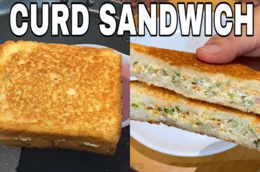 Curd Sandwich Recipe | Healthy Hung Curd Sandwich | Yogurt Veg Sandwich | Easy Snack Recipe