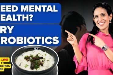 Probiotics for Mental Health & Gut Balance | Easy & Healthy Recipes | Daily FREE Masterclass