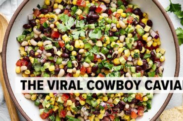 COWBOY CAVIAR | Easy, Fresh & Healthy Party Dip (in 15 Min!)