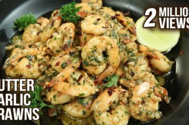 Easiest Butter Garlic Prawns Recipe | High Protein Fish Recipe | How To Make Garlic  Prawns | Varun