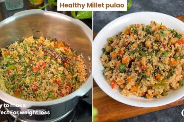 Chickpea Coconut Millet Pulao | Foxtail Millet Recipe | Healthy Lunch/Dinner Recipe | Culinarychaser