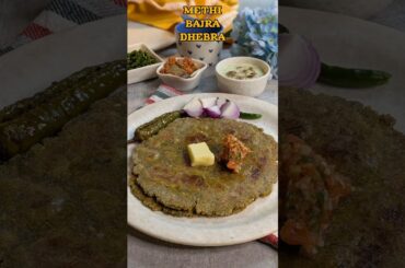 Healthy Methi Bajra Debra #ytshorts #healthyfood #methiroti #healthyrecipes #indianchutney #yummy