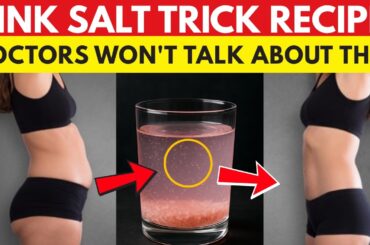 Pink Salt Trick Weight Loss Recipe For Women