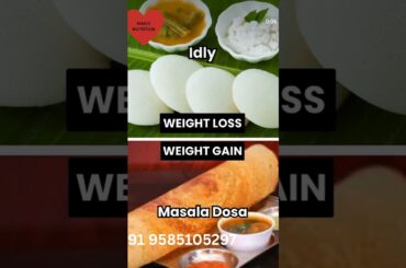 Best food for Weight Loss/Gain