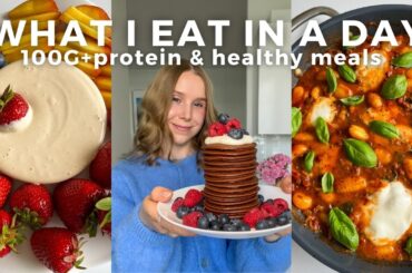 What I Eat in a Day | Healthy & High protein Meals | 100G+ Protein